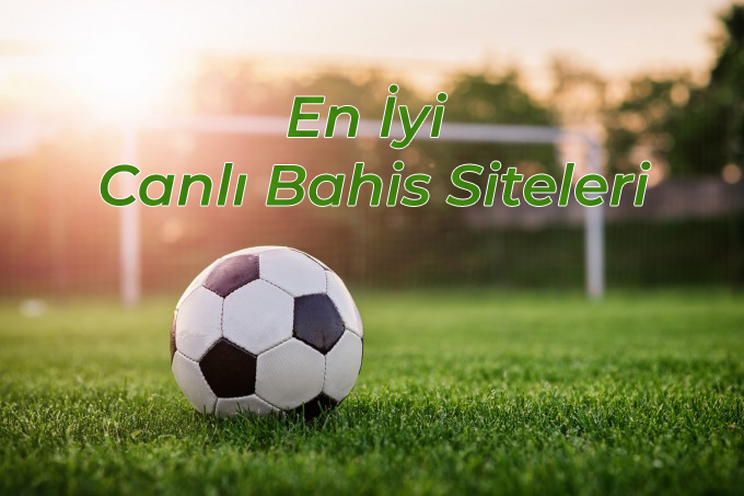En İyi Canlı Bahis Siteleri