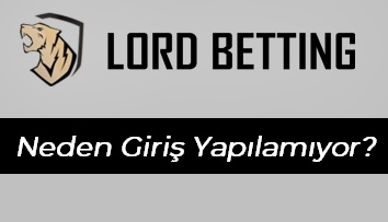 Lordspalacebet Neden Giriş Yapılamıyor?