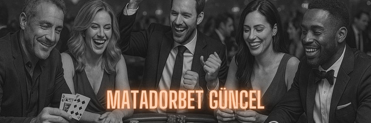 Matadorbet Güncel