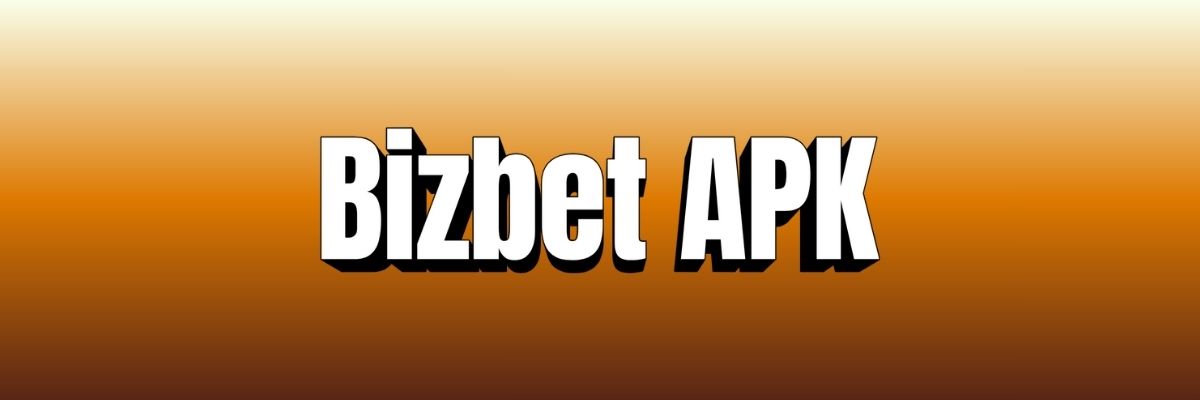 Bizbet APK